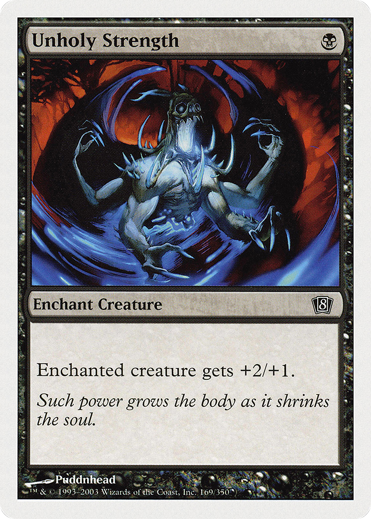 Unholy Strength (8ED-169) [8th Edition]