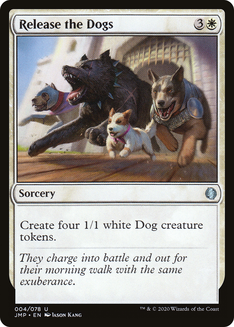 Release the Dogs (JMP-004) [Jumpstart]