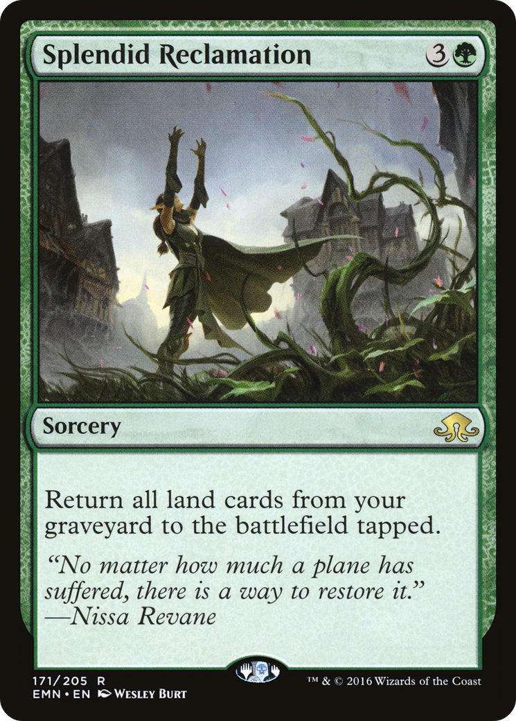 Splendid Reclamation (EMN-171) [Eldritch Moon]