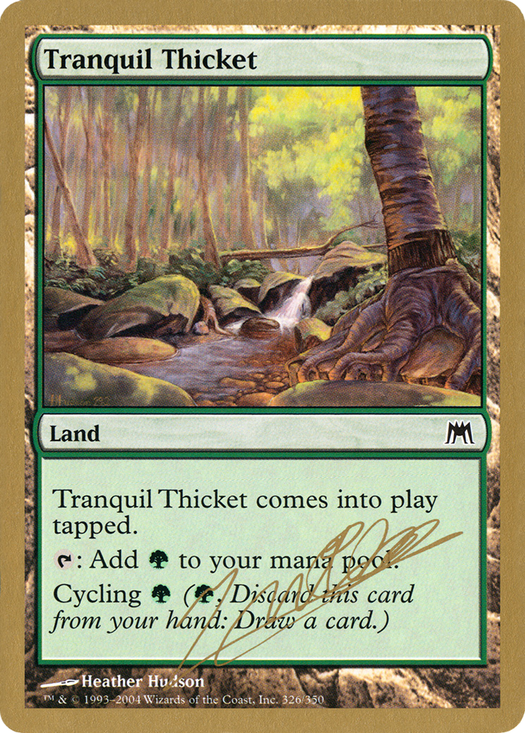 Tranquil Thicket - 2004 Julien Nuijten (ONS) [World Championship Decks 2004]