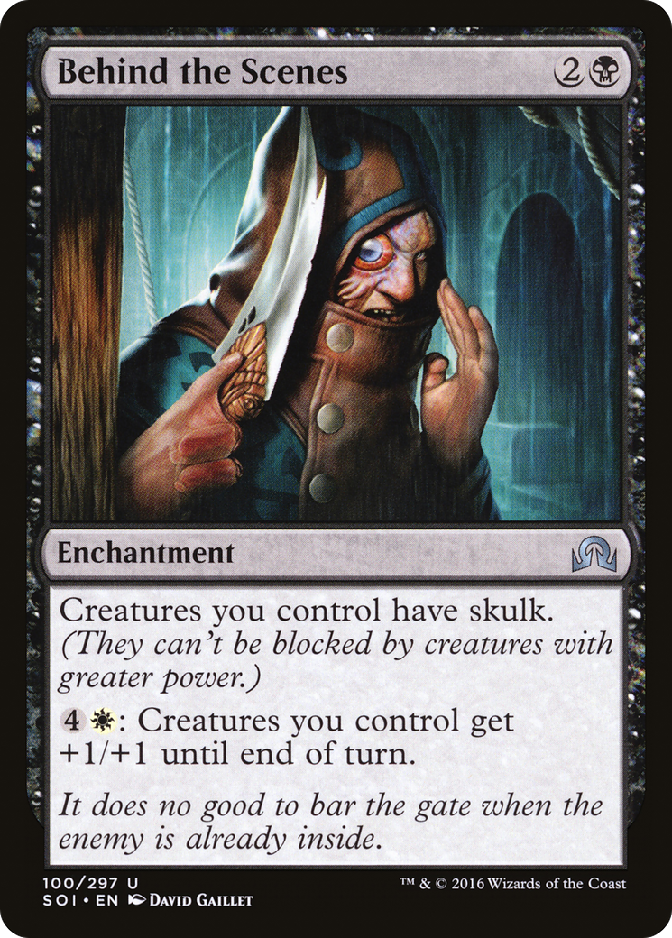 Behind the Scenes (SOI-100) [Shadows over Innistrad]