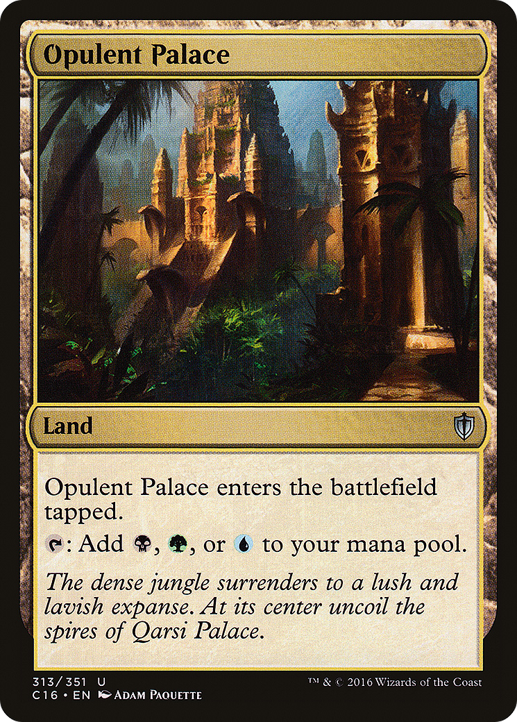 Opulent Palace (C16-313) [Commander 2016]