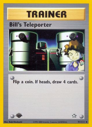 Bill's Teleporter (091/111) [Neo Genesis] 1st Edition - Uncommon