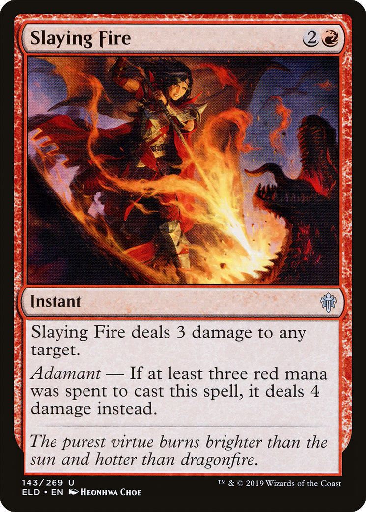 Slaying Fire (ELD-143) [Throne of Eldraine]