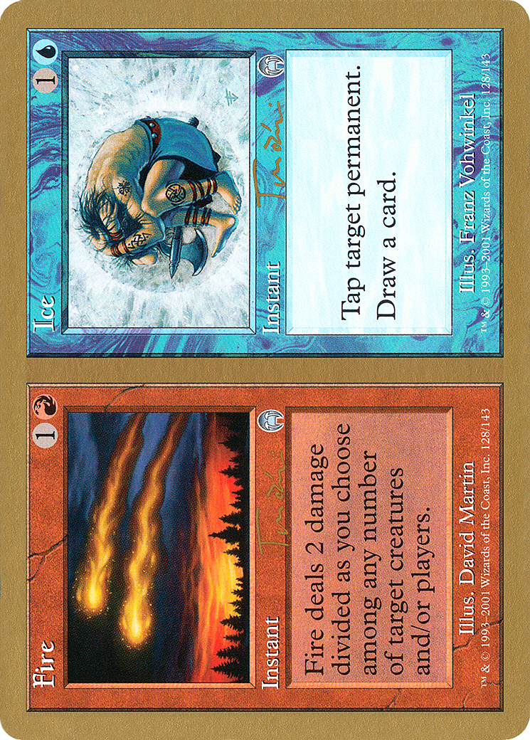 Fire // Ice - 2001 Jan Tomcani (APC) [World Championship Decks 2001]