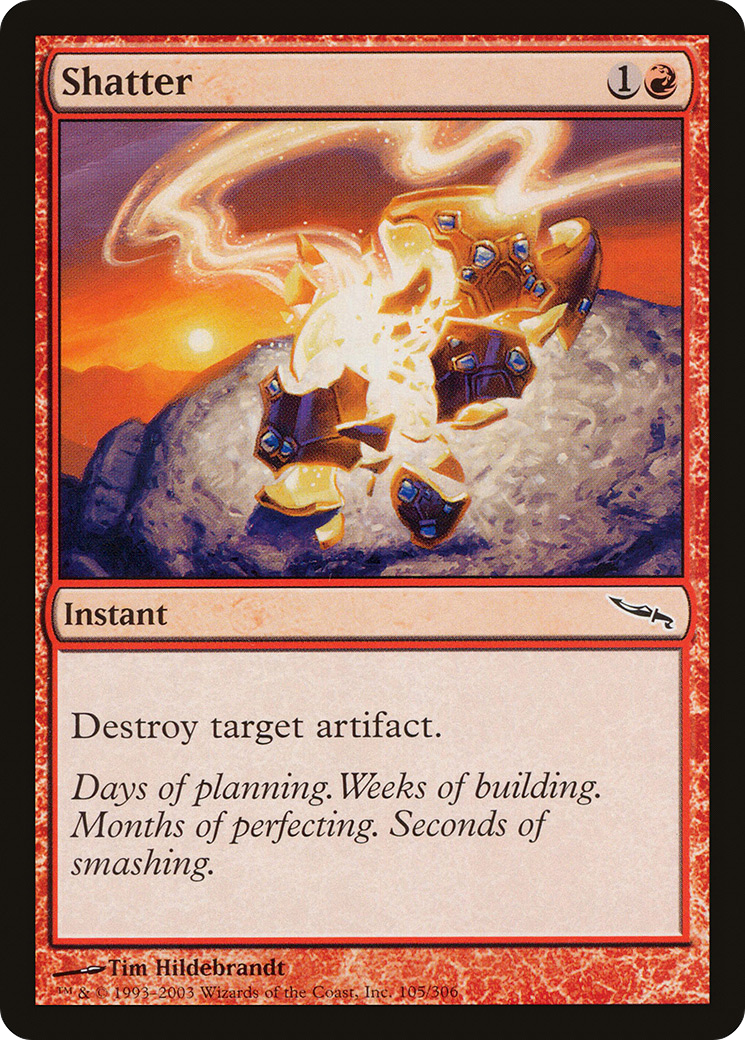 Shatter (MRD-105) [Mirrodin]