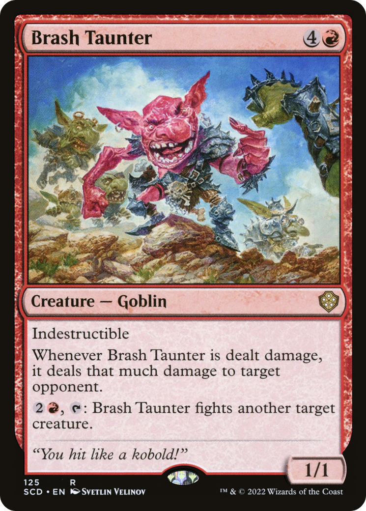 Brash Taunter (SCD-125) [Starter Commander Decks]