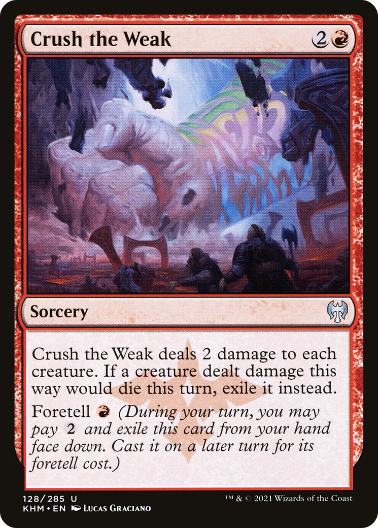 Crush the Weak (KHM-128) [Kaldheim] Foil