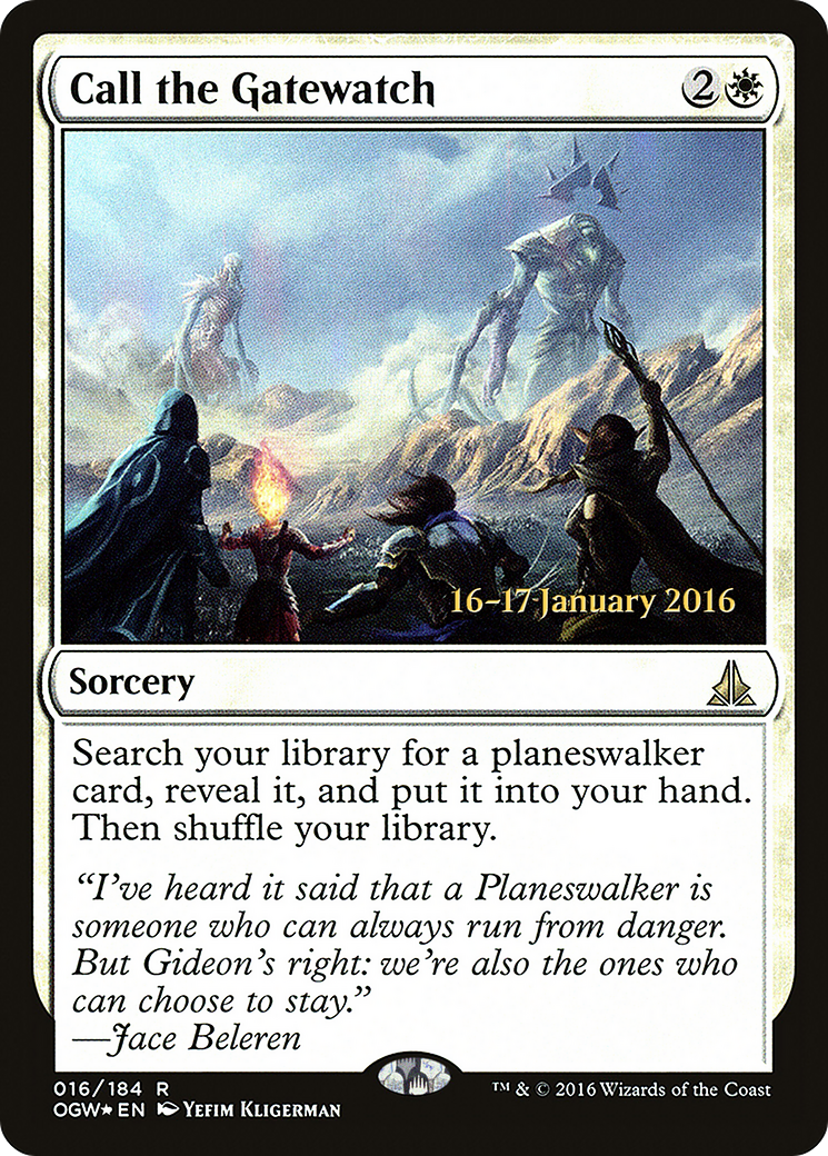 Call the Gatewatch (PRE-16S) [Oath of the Gatewatch Promos] Foil