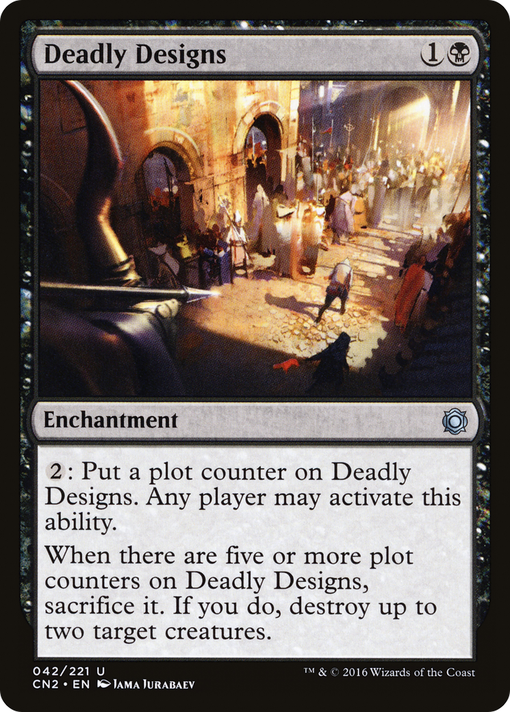 Deadly Designs (CN2-042) [Conspiracy: Take the Crown] Foil