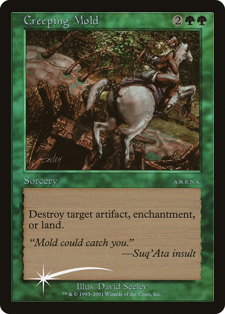 Creeping Mold [Arena League 2001] Foil