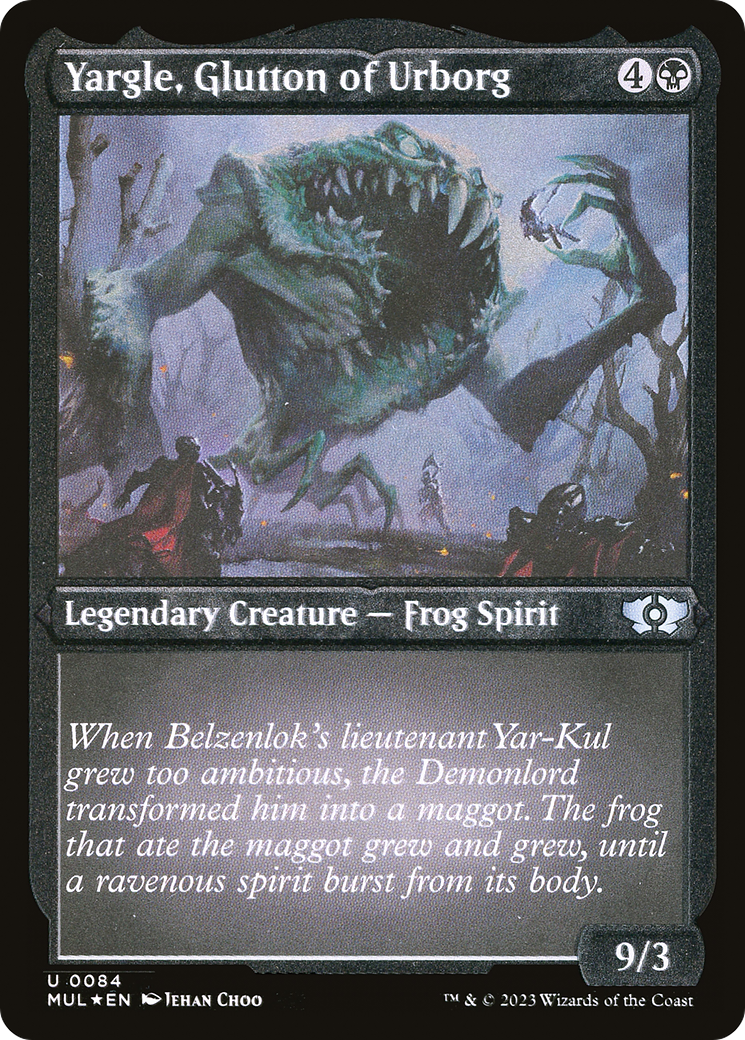 Yargle, Glutton of Urborg (Foil Etched) (MUL-084) [Multiverse Legends] Foil