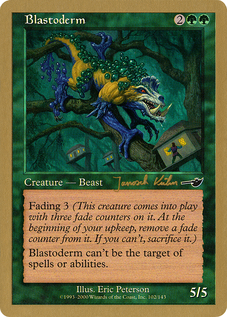 Blastoderm - 2000 Janosch Kuhn (NMS) [World Championship Decks 2000]