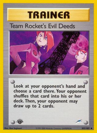 Team Rocket's Evil Deeds (103/105) [Neo Destiny] 1st Edition - Uncommon