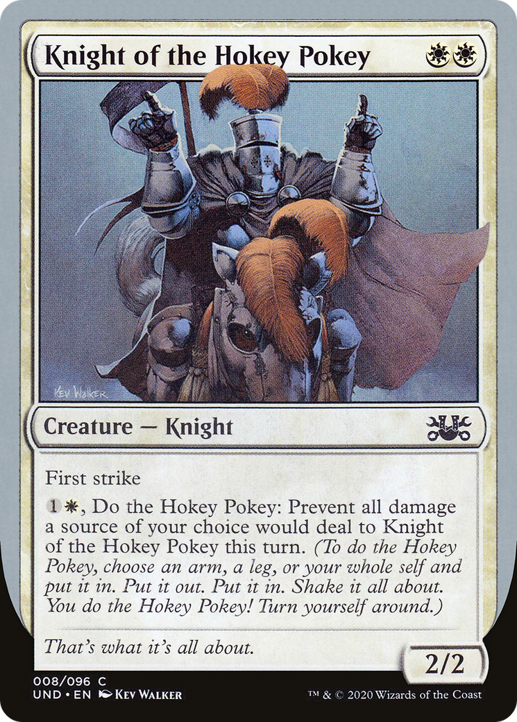 Knight of the Hokey Pokey (UND-008) [Unsanctioned]