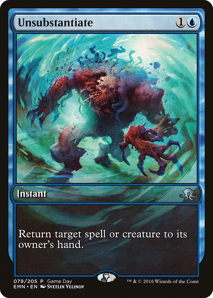 Unsubstantiate (GAME-079) [Eldritch Moon Promos]