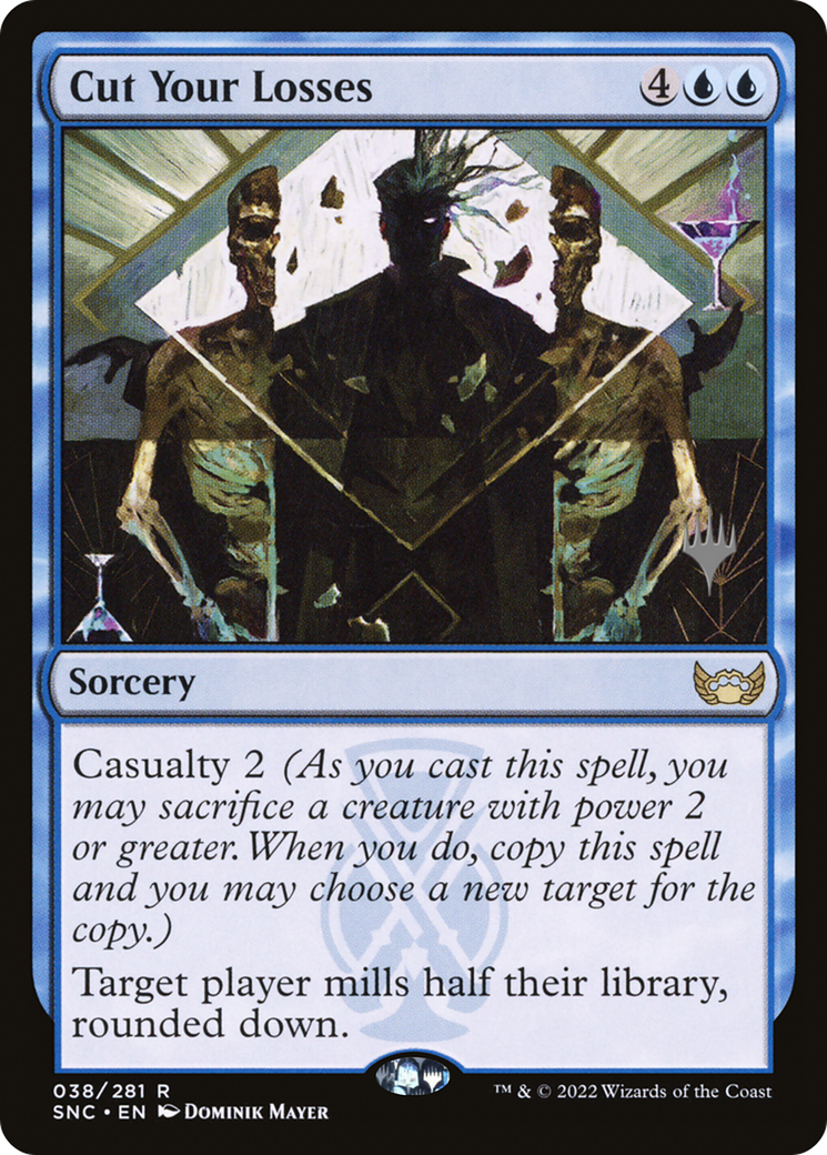 Cut Your Losses (PPSNC-038) [Promo Pack: Streets of New Capenna Promos] Foil