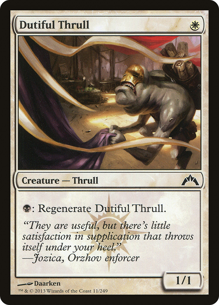 Dutiful Thrull (GTC-011) [Gatecrash] Foil