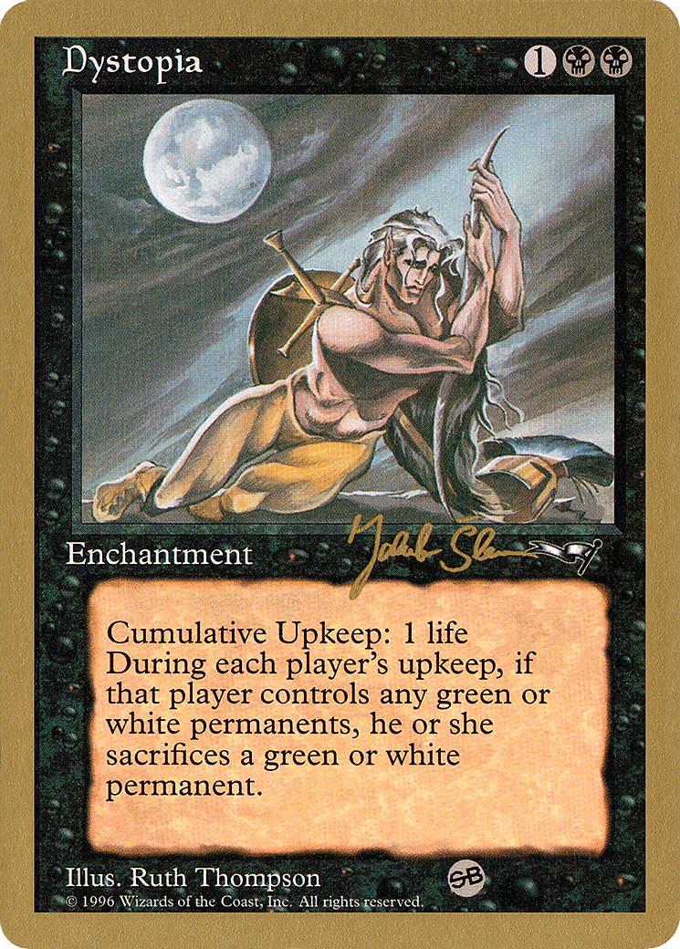 Dystopia - 1997 Jakub Slemr (ALL) (SB) [World Championship Decks 1997]