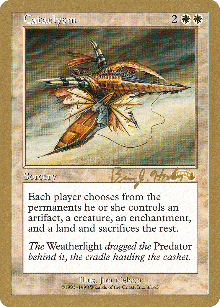 Cataclysm - 1998 Brian Hacker (EXO) [World Championship Decks 1998]