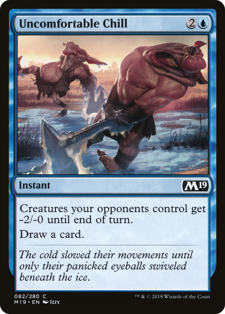 Uncomfortable Chill (M19-082) [Core Set 2019] Foil