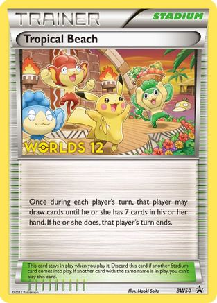 Tropical Beach - BW50 (Worlds 12) (BW50/101) [Black and White Promos] - Promo