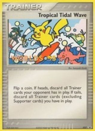 Tropical Tidal Wave - 027 (2005 World Championships) [Participation] (27/40) [Nintendo Promos] - Promo
