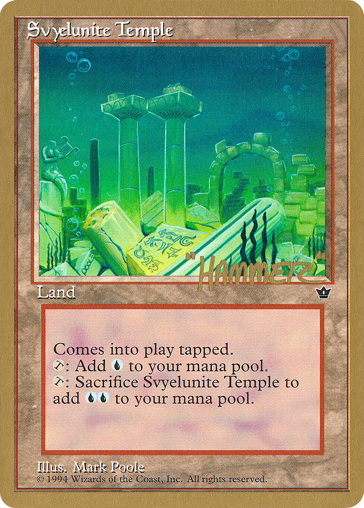 Svyelunite Temple - 1996 Shawn "Hammer" Regnier (FEM) [Pro Tour Collector Set]