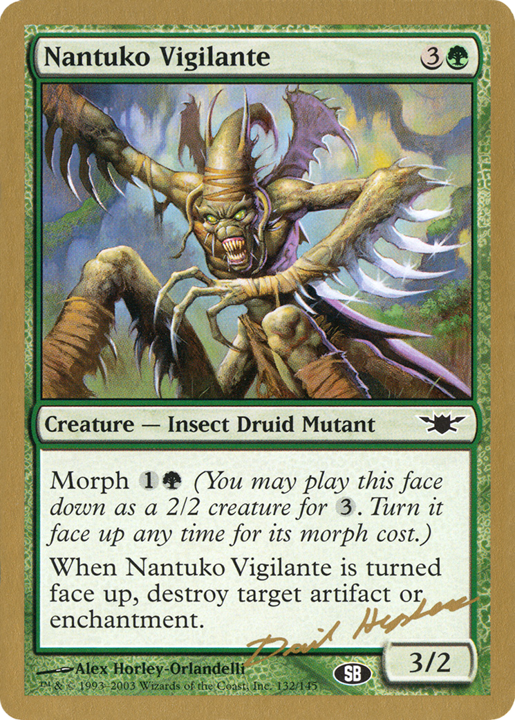 Nantuko Vigilante - 2003 Dave Humpherys (LGN) (SB) [World Championship Decks 2003]