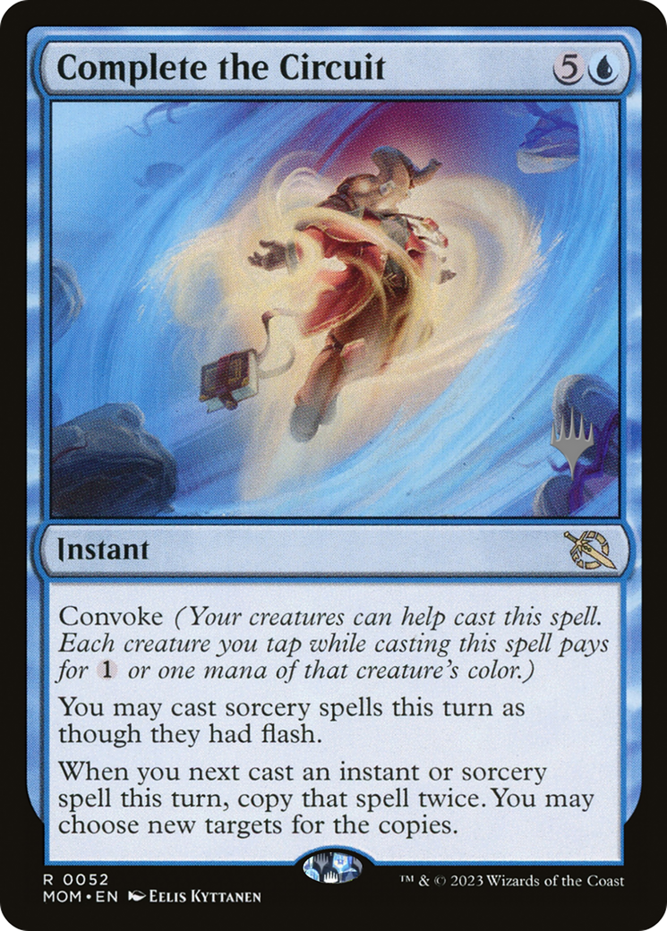 Complete the Circuit (PPMOM-052) [Promo Pack: March of the Machine Promos] Foil