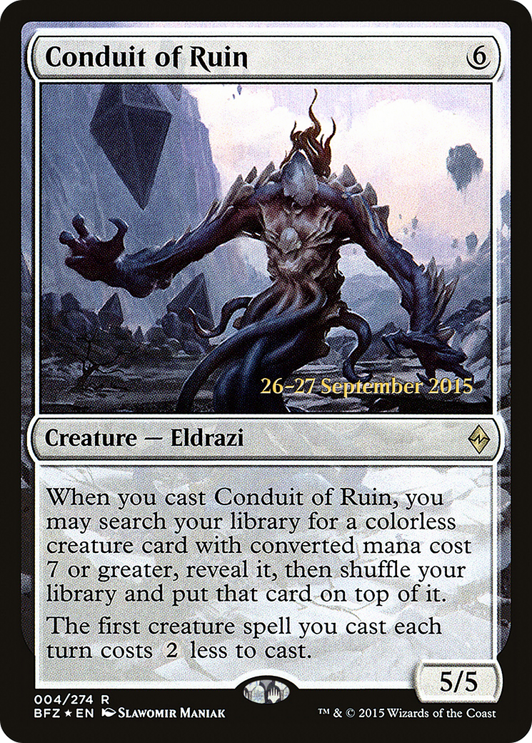 Conduit of Ruin (PRE-04S) [Battle for Zendikar Promos] Foil