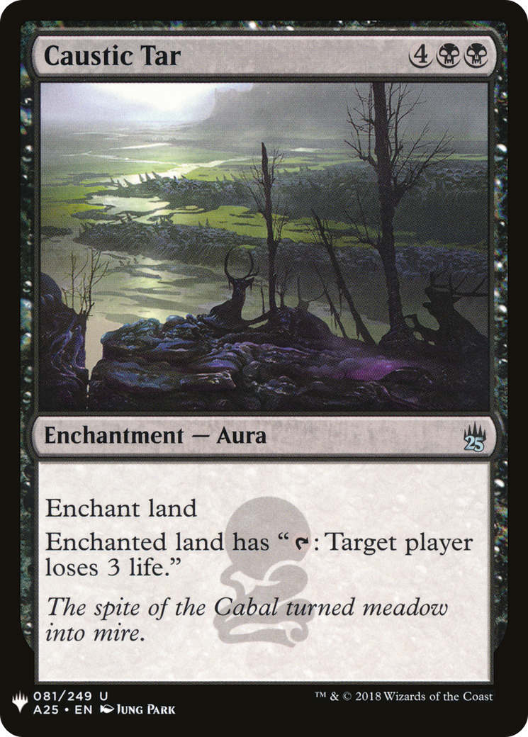 Caustic Tar (LIST-A25-81) [The List]