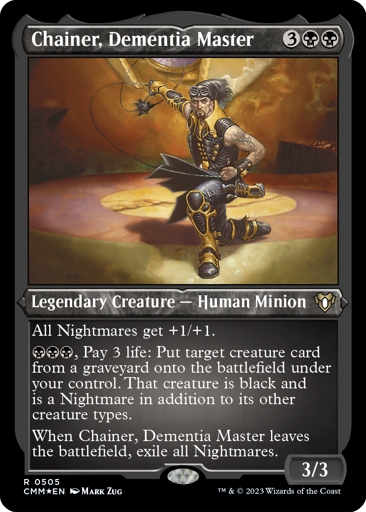 Chainer, Dementia Master (Foil Etched) (CMM-505) [Commander Masters] Foil