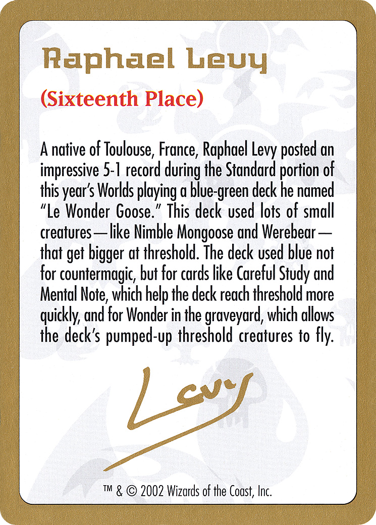 Raphael Levy Bio (WCD-RL0A) [World Championship Decks 2002]