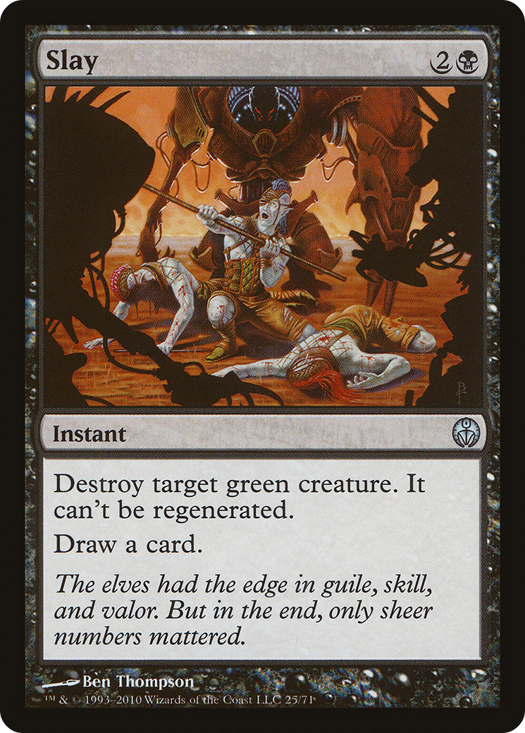 Slay (DDE-025) [Duel Decks: Phyrexia vs. the Coalition]