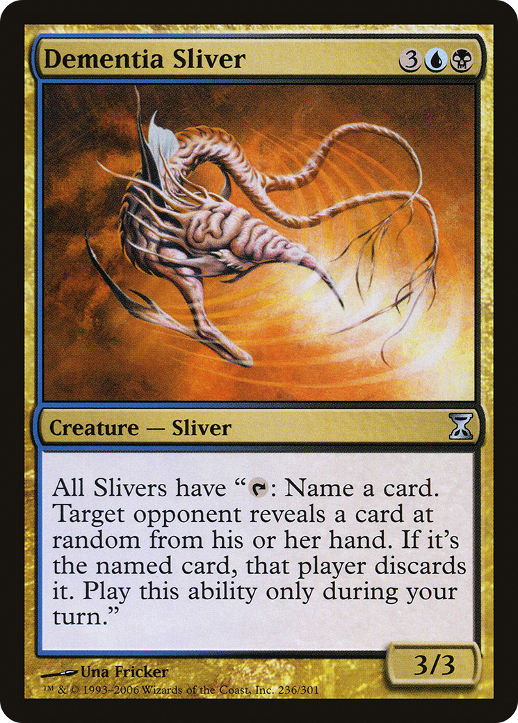 Dementia Sliver (TSP-236) [Time Spiral]