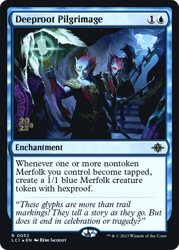 Deeproot Pilgrimage (PRE-052) [The Lost Caverns of Ixalan Promos] Foil
