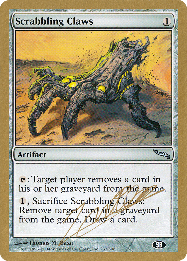Scrabbling Claws - 2004 Julien Nuijten (MRD) (SB) [World Championship Decks 2004]