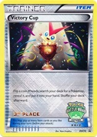 Victory Cup - BW29 (Battle Road Autumn 2012) [3rd Place] (BW29) [Black and White Promos] Holofoil - Promo