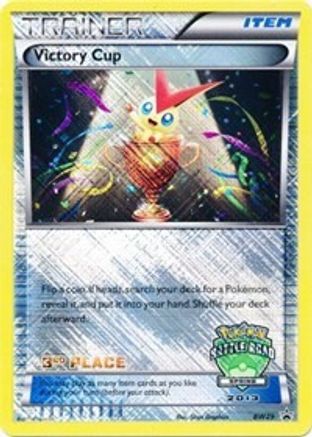 Victory Cup - BW29 (Battle Road Spring 2013) [3rd Place] (BW29) [Black and White Promos] Holofoil - Promo
