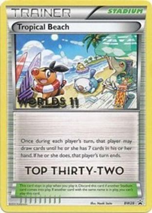 Tropical Beach - BW28 (Worlds 11) [Top 32] (BW28) [Black and White Promos] - Promo