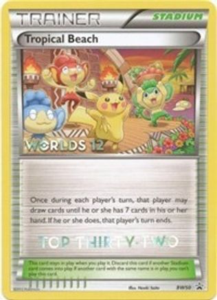 Tropical Beach - BW50 (Worlds 12) [Top 32] (BW50) [Black and White Promos] - Promo