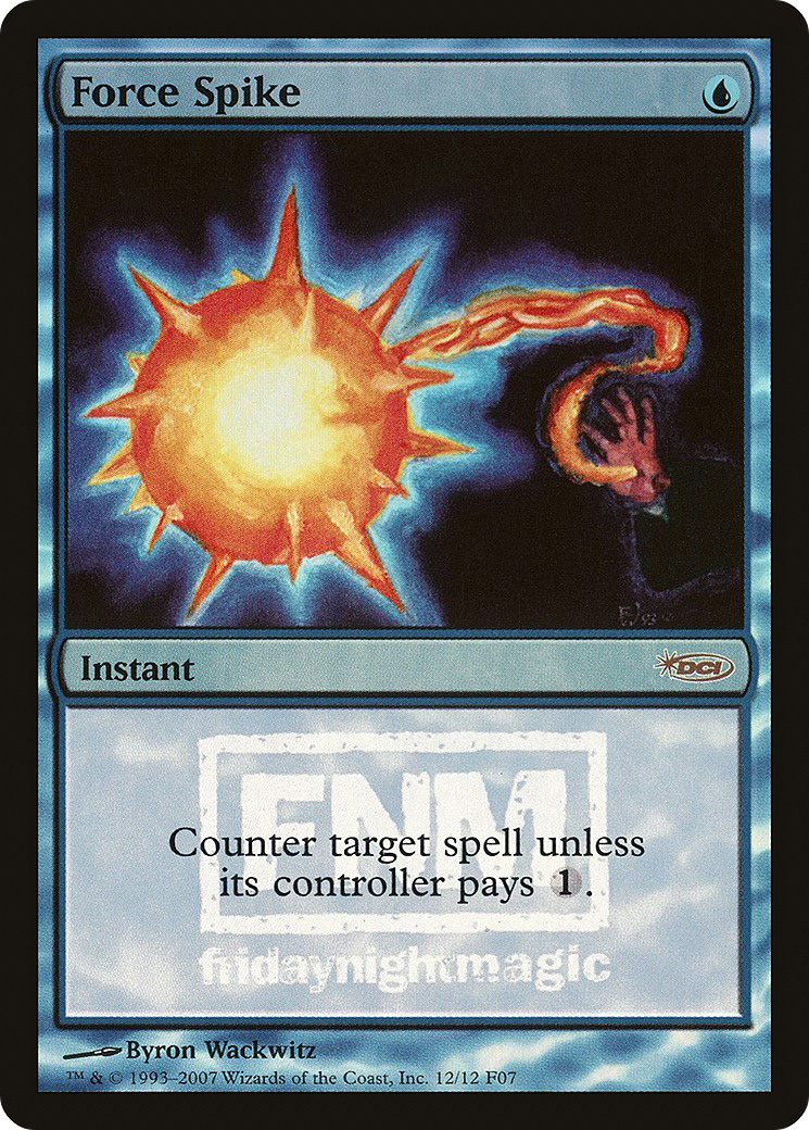 Force Spike (FNM-012) [Friday Night Magic 2007] Foil