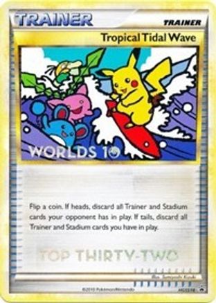 Tropical Tidal Wave - HGSS18 (Worlds 10) [Top 32] (HGSS18) [HGSS Promos] - Promo