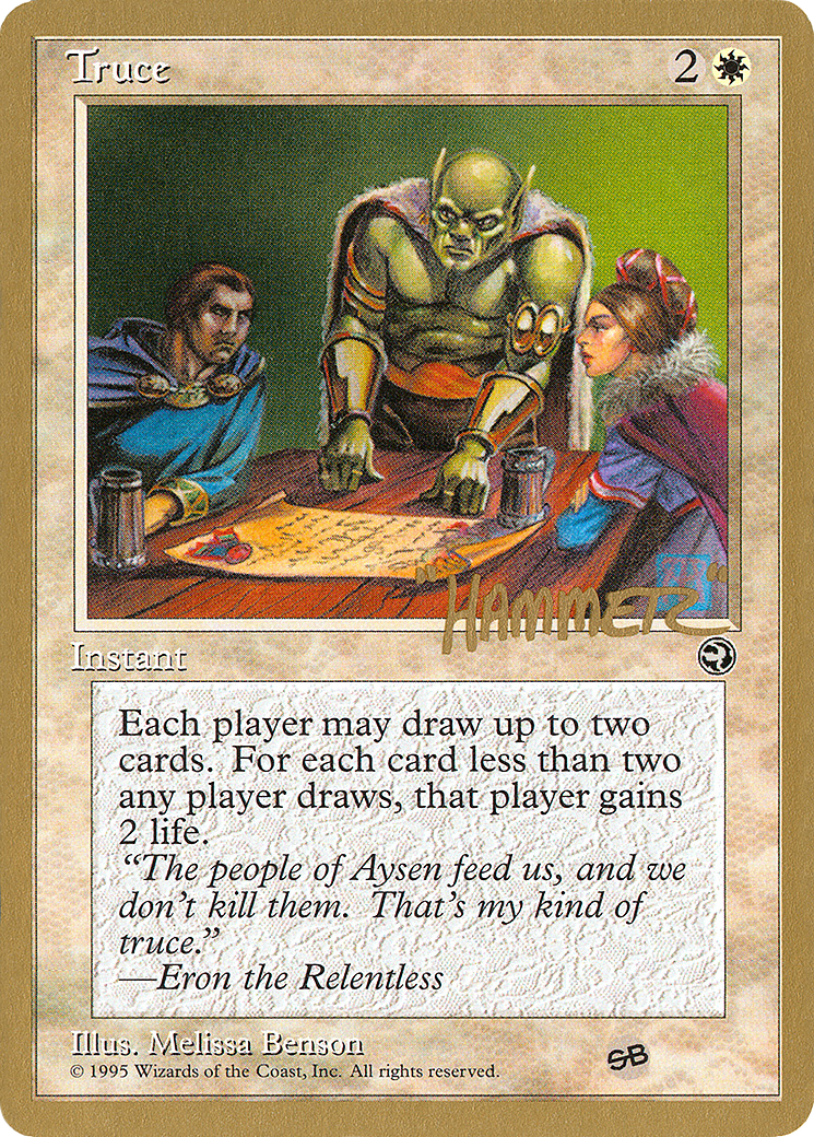 Truce - 1996 Shawn "Hammer" Regnier (HML) (SB) [Pro Tour Collector Set]