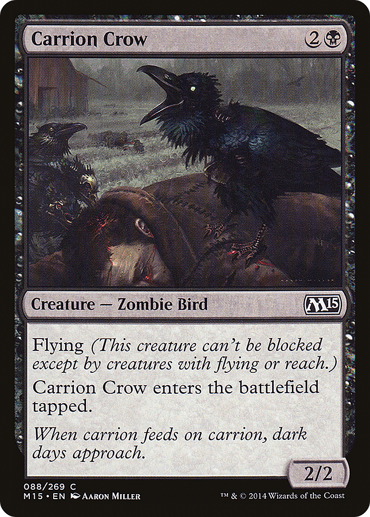 Carrion Crow (M15-088) [Magic 2015]