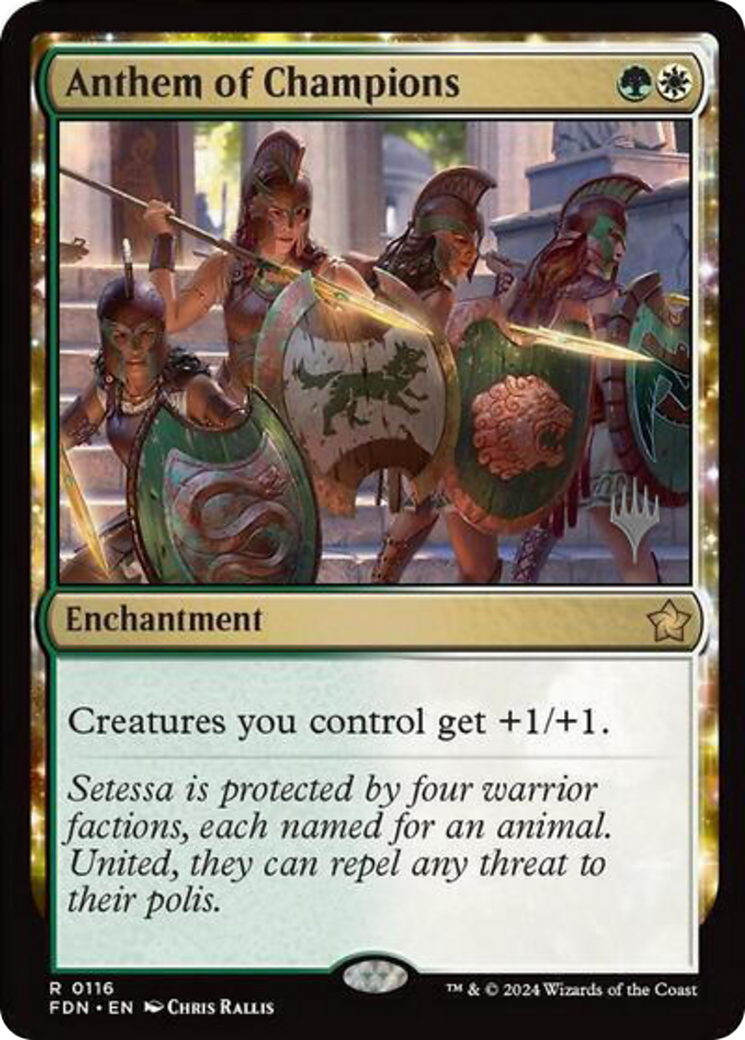 Anthem of Champions (PPDFT-116) [Promo Pack: Foundations Promos]