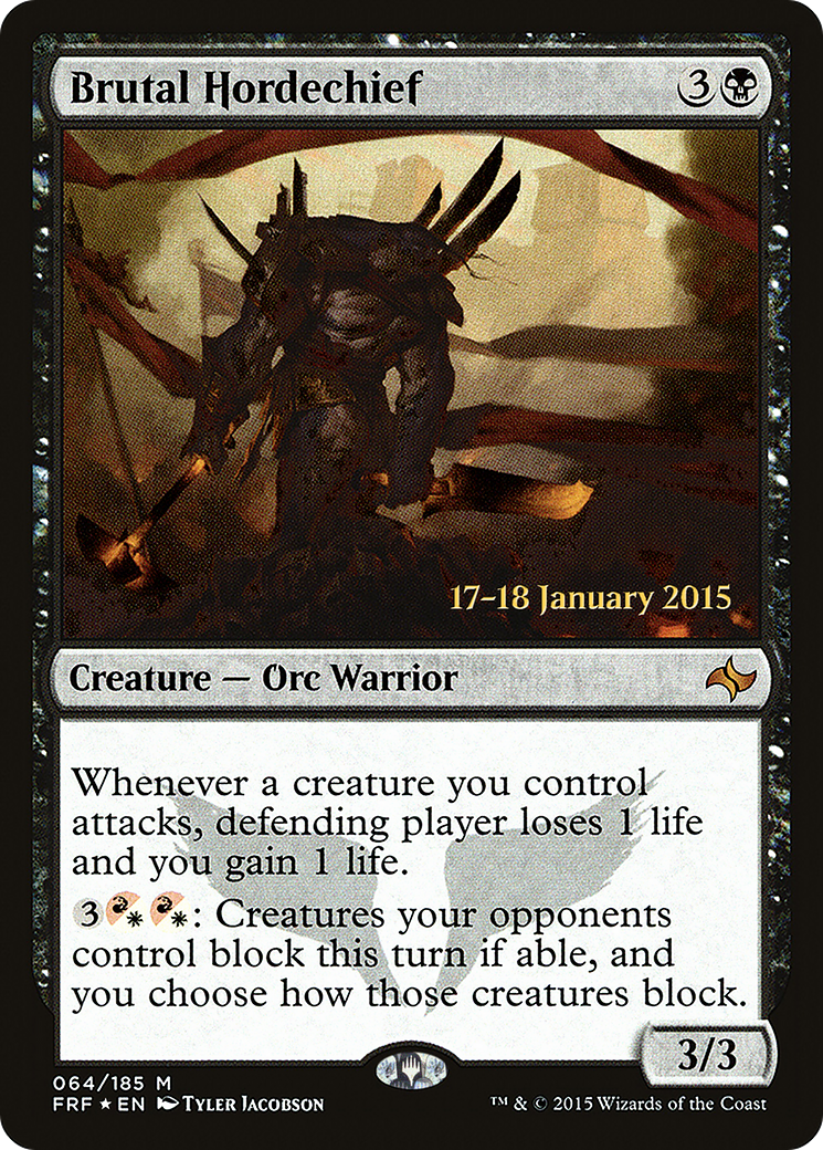 Brutal Hordechief (PRE-64S) [Fate Reforged Promos] Foil
