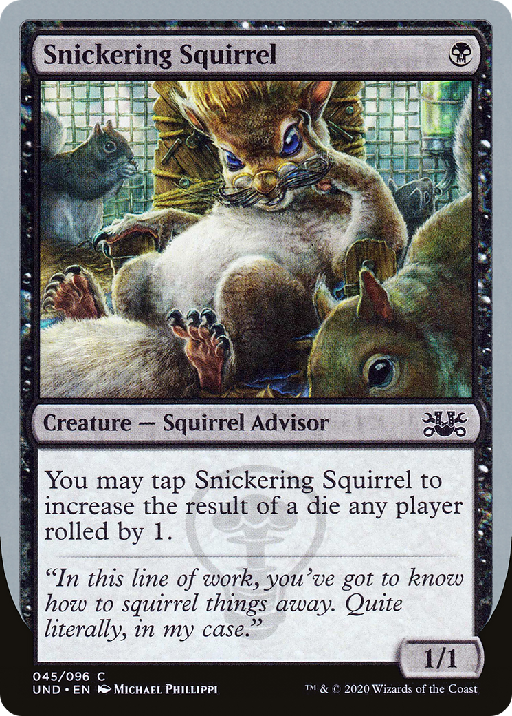 Snickering Squirrel (UND-045) [Unsanctioned]