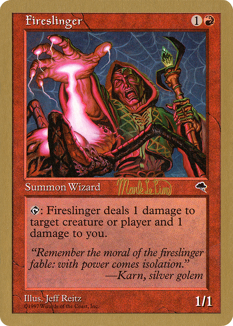 Fireslinger - 1999 Mark Le Pine (TMP) [World Championship Decks 1999]